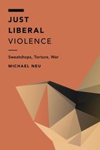 Off the Fence: Morality, Politics and Society - Just Liberal Violence