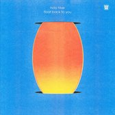 Float Back To You  (LP) (Coloured Vinyl)