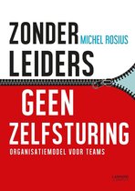 Zonder leiders geen zelfsturing