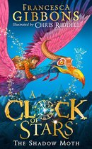 A Clock of Stars 1 - The Shadow Moth (A Clock of Stars, Book 1)