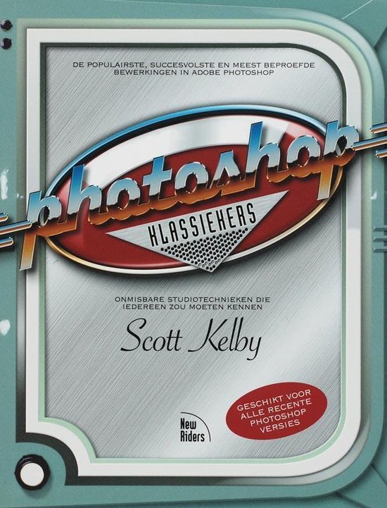 Cover van het boek 'Photoshop Klassiekers' van S. Kelby