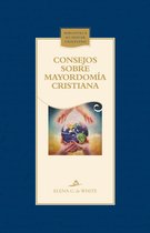 Biblioteca del hogar cristiano - Consejos sobre mayordomía cristiana