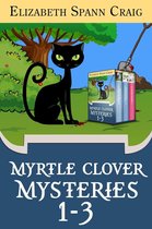 A Myrtle Clover Cozy Mystery - Myrtle Clover Mysteries Box Set 1: Books 1-3