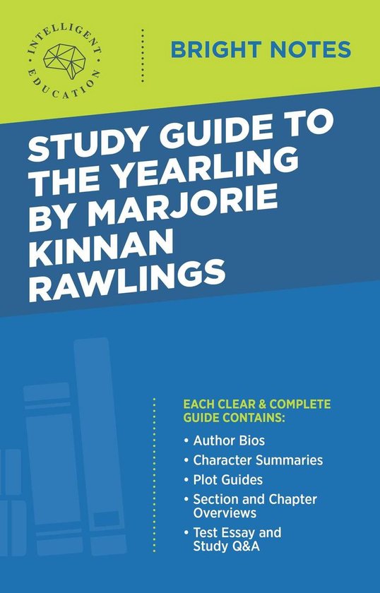 Bright Notes - Study Guide to The Yearling by Marjorie Kinnan Rawlings ...