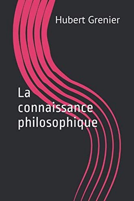 La connaissance philosophique