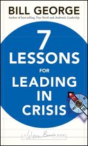 J-B Warren Bennis Series 166 - Seven Lessons for Leading in Crisis
