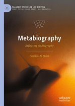 Palgrave Studies in Life Writing - Metabiography