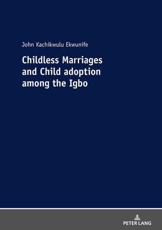 Childless Marriages and Child adoption among the Igbo - cover