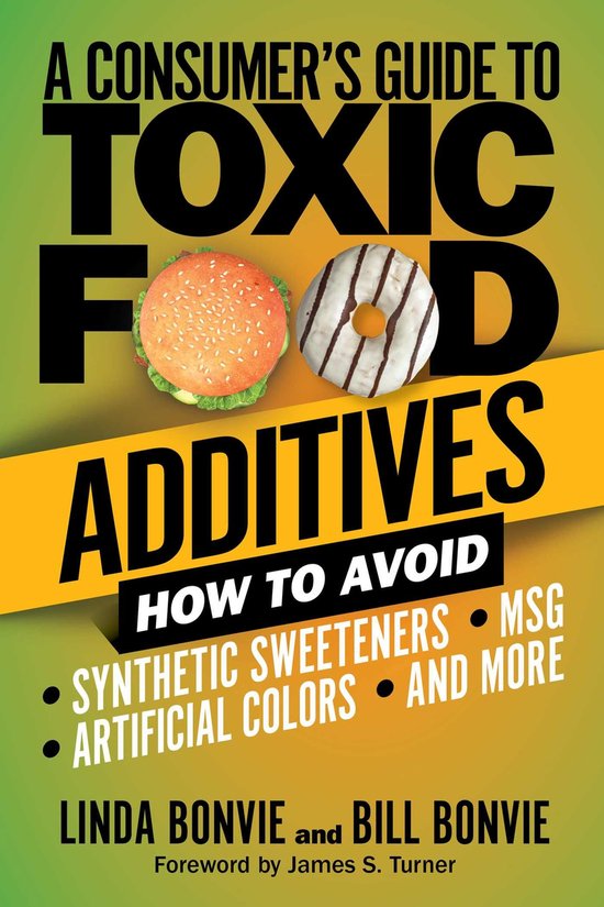 A Consumer's Guide to Toxic Food Additives - cover