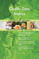Quality Data Metrics A Complete Guide - 2020 Edition