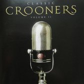 Classic Crooners     Volume 2