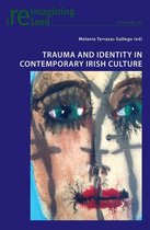 Reimagining Ireland 94 - Trauma and Identity in Contemporary Irish Culture