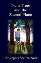 Twin Trees and the Sacred Place