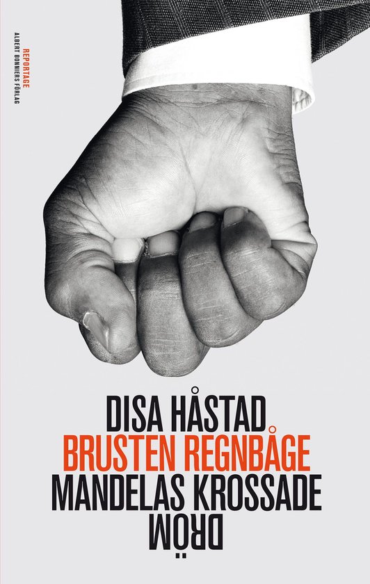 Brusten regnbåge : mandelas krossade dröm - cover
