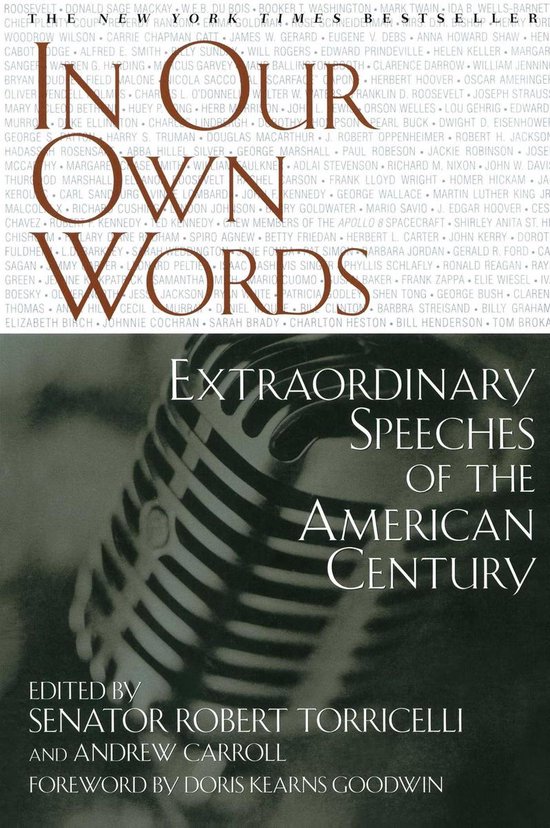 Couverture du livre 'In Our Own Words Extraordinary Speeches of the American Century', édité par le sénateur Robert Torricelli et Andrew Carroll.