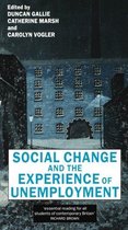 Social Change and Economic Life Initiative- Social Change and the Experience of Unemployment