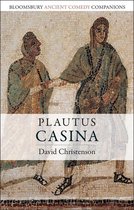 Bloomsbury Ancient Comedy Companions- Plautus: Casina