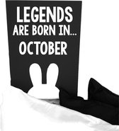 Bunny tekstbord legends are born in october