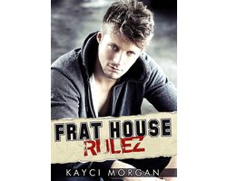 Frat House Rulez