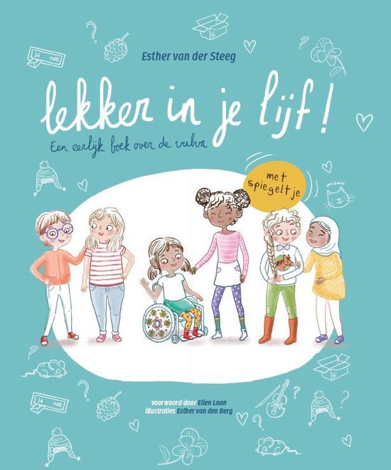 Boek cover Lekker in je lijf! Voorlichtingsboek van Esther van der Steeg (Hardcover)