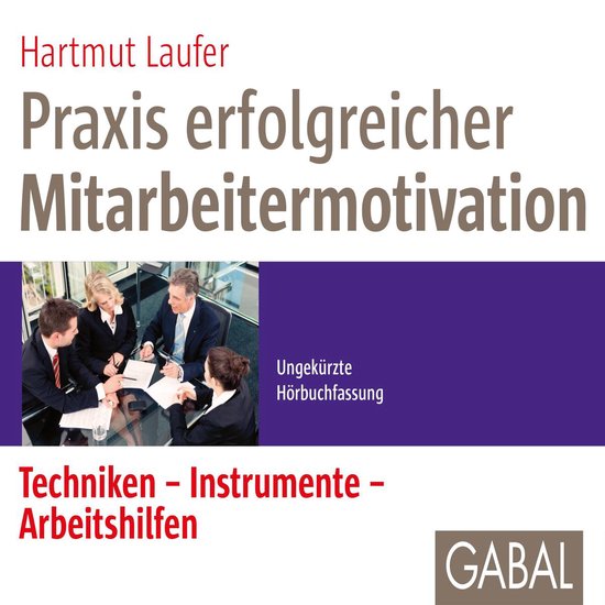 Praxis erfolgreicher Mitarbeitermotivation - cover