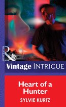 Heart of a Hunter (Mills & Boon Intrigue) (The Seekers - Book 1)