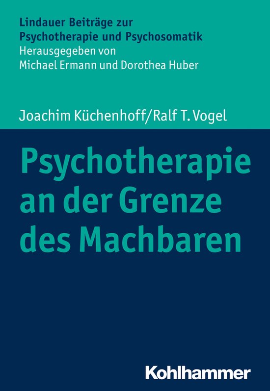 Psychotherapie an der Grenze des Machbaren - cover