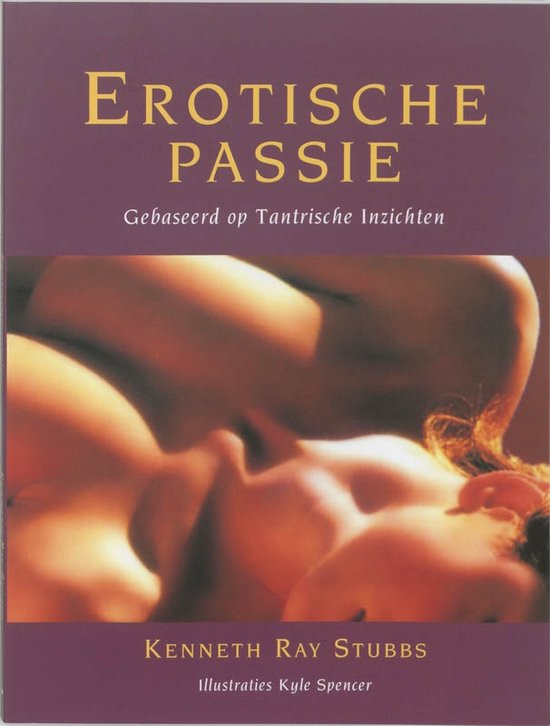 Cover van het boek 'Erotische passie' van Kenneth Ray Stubbs