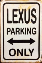 Wandbord - Lexus Parking Only -20x30cm-