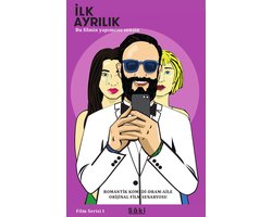 Film Senaryo Serisi 1 - İLK AYRILIK