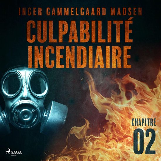 Culpabilité incendiaire - Chapitre 2 - cover