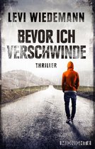 Bevor ich verschwinde