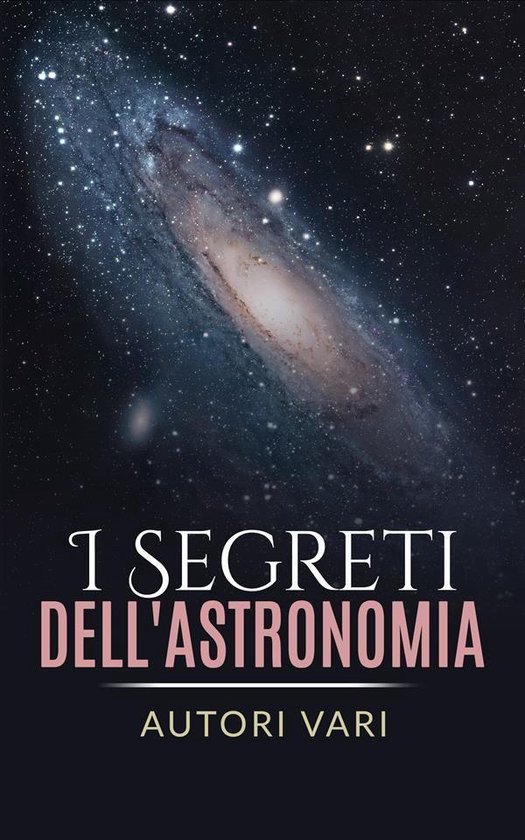 I segreti dell'astronomia - cover