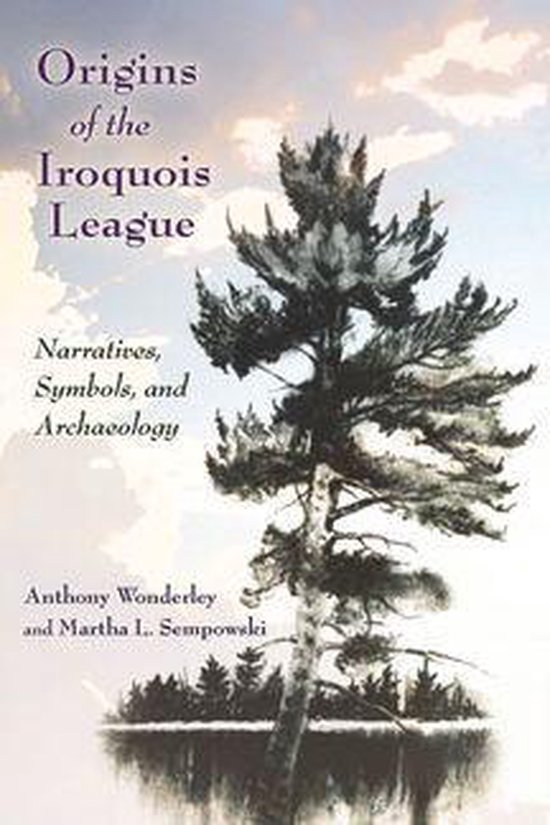 The Iroquois and Their Neighbors - Origins of the Iroquois L ... - cover