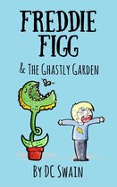 Freddie Figg 2 - Freddie Figg & the Ghastly Garden
