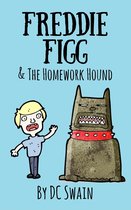 Freddie Figg 9 - Freddie Figg & the Homework Hound
