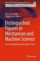 History of Mechanism and Machine Science 38 - Distinguished Figures in Mechanism and Machine Science