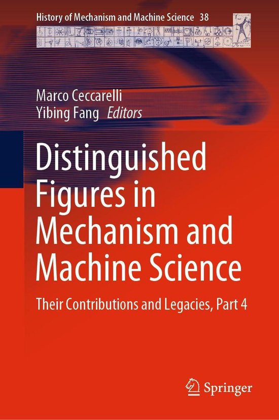 History of Mechanism and Machine Science 38 - Distinguished  ... - cover