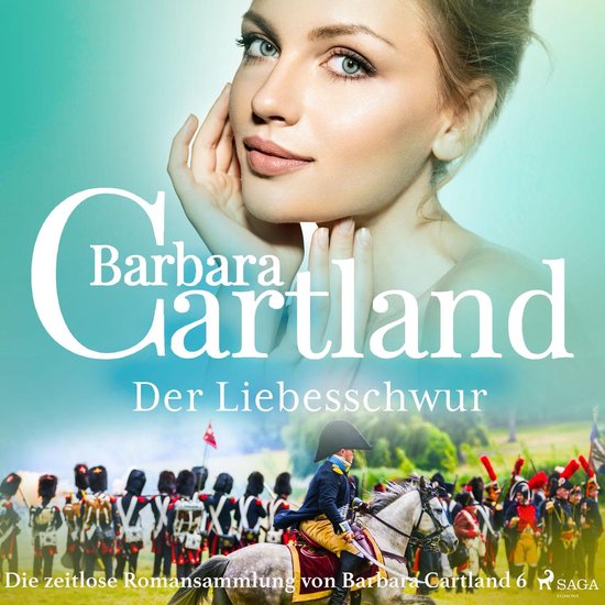 Der Liebesschwur (Die zeitlose Romansammlung von Barbara Car ... - cover