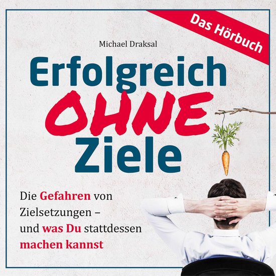 Erfolgreich OHNE Ziele - cover