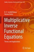 Studies in Systems, Decision and Control 289 - Multiplicative Inverse Functional Equations