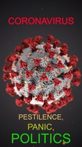 Omslag Coronavirus: Pestilence, Panic, Politics