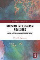 Contemporary Security Studies -  Russian Imperialism Revisited