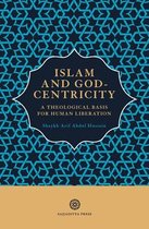Islam and God-Centricity 1 - Islam and God-Centricity