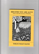 Breathe! You are Alive