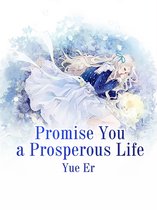 Volume 1 1 - Promise You a Prosperous Life