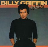 Billy Griffin ‎– Be With Me