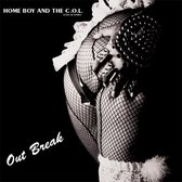 Home Boy And The C.O.L. ‎– Out Break