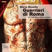 Guerrieri di Roma Vol. 1