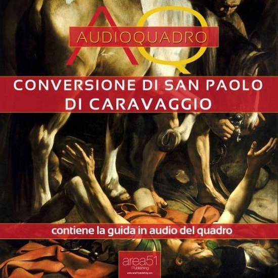 Conversione di San Paolo di Caravaggio. Audioquadro - cover